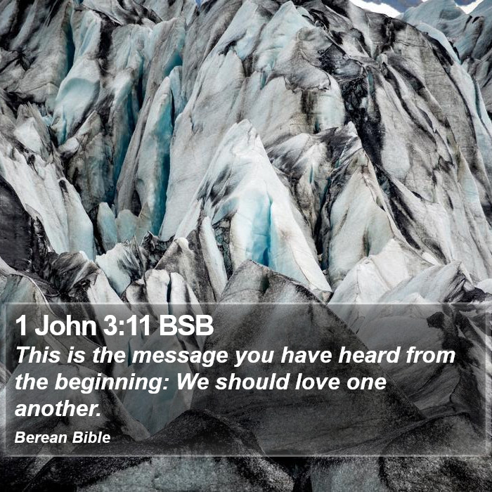 1 John 3:11 BSB Bible Study