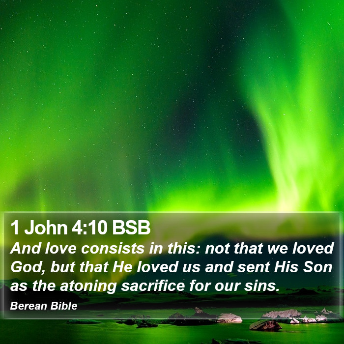 1 John 4:10 BSB Bible Study