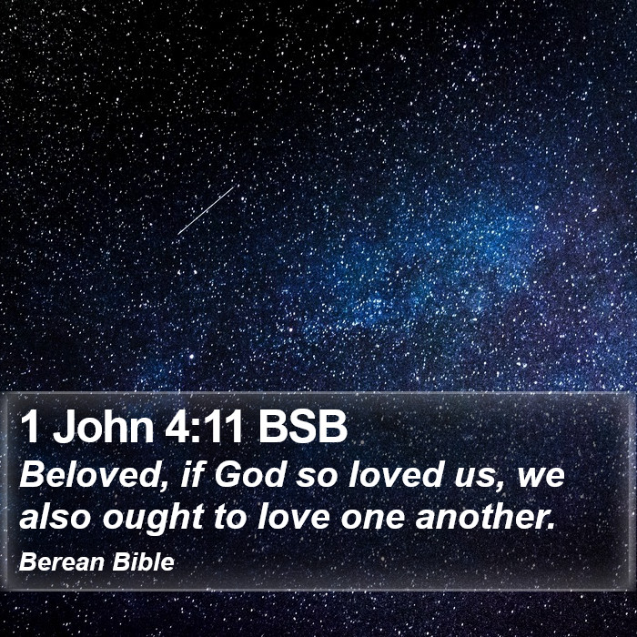 1 John 4:11 BSB Bible Study