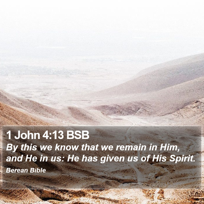 1 John 4:13 BSB Bible Study