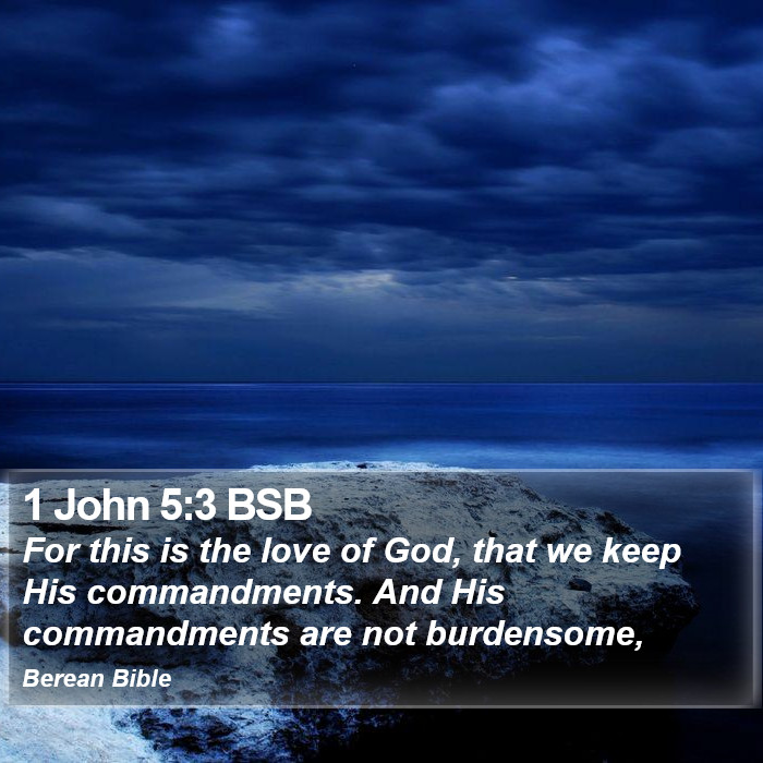 1 John 5:3 BSB Bible Study