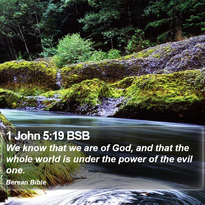 1 John 5:19 BSB Bible Study