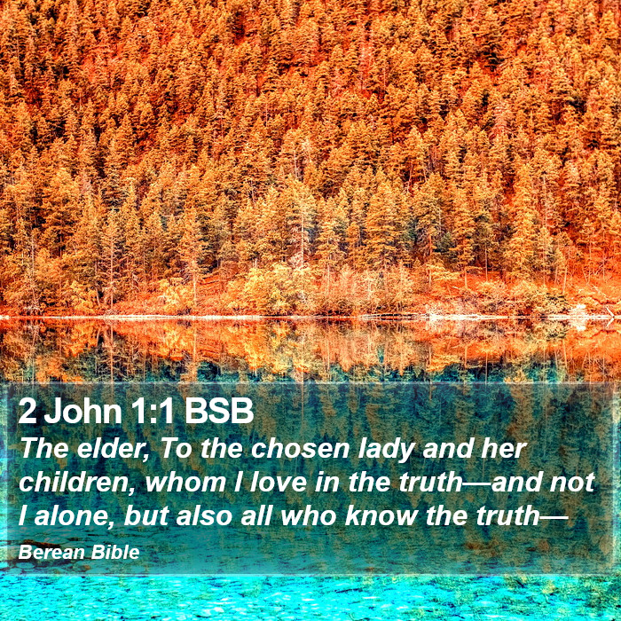 2 John 1:1 BSB Bible Study