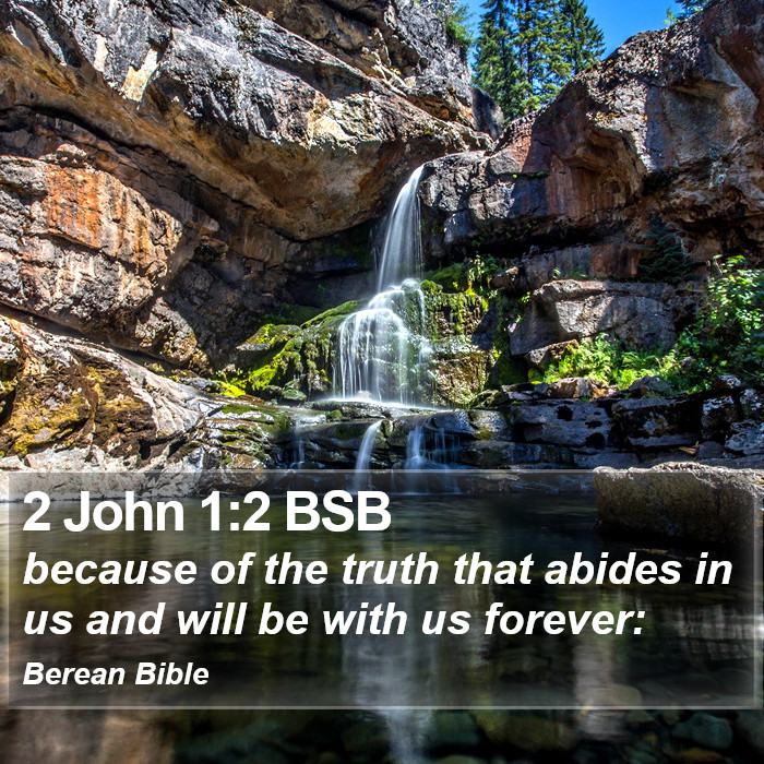 2 John 1:2 BSB Bible Study