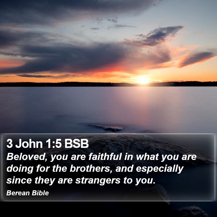 3 John 1:5 BSB Bible Study