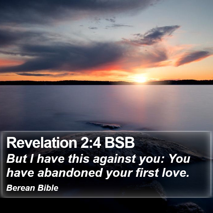 Revelation 2:4 BSB Bible Study