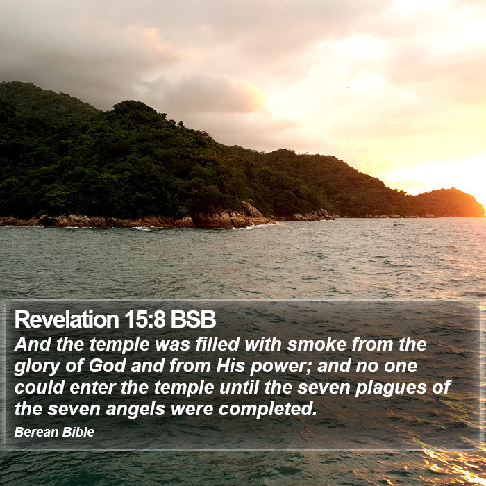 Revelation 15:8 BSB Bible Study