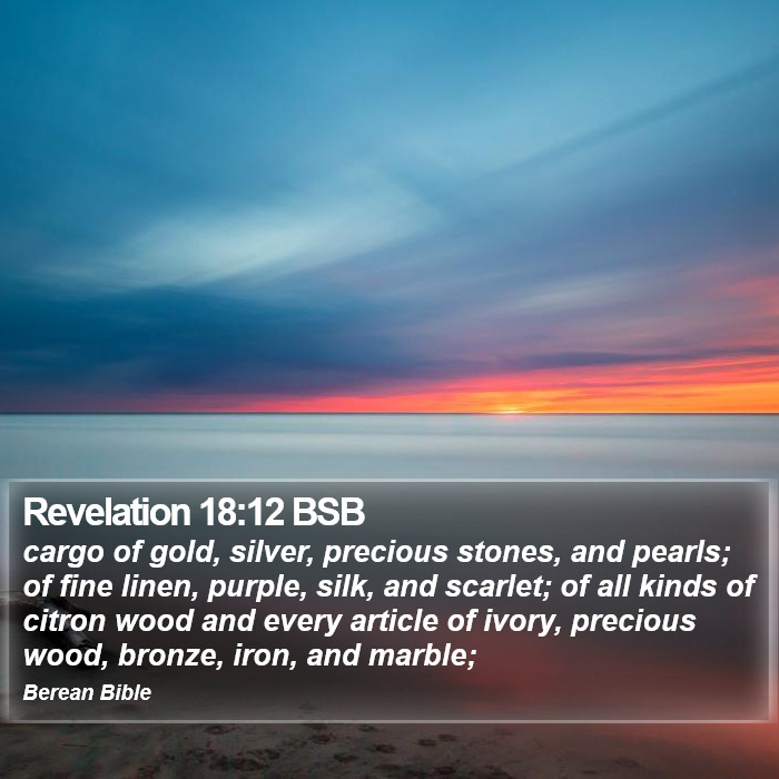 Revelation 18:12 BSB Bible Study