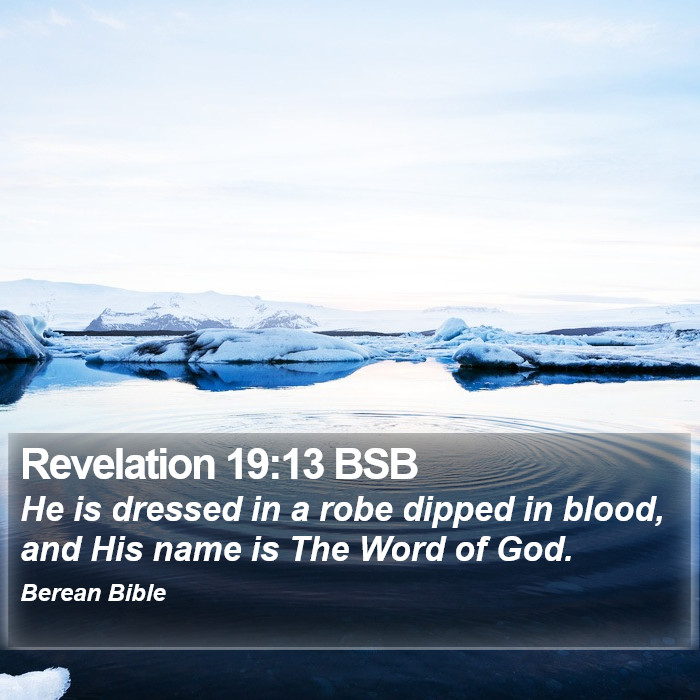 Revelation 19:13 BSB Bible Study