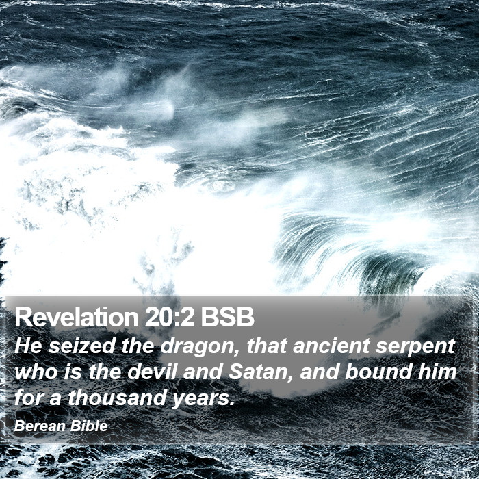 Revelation 20:2 BSB Bible Study