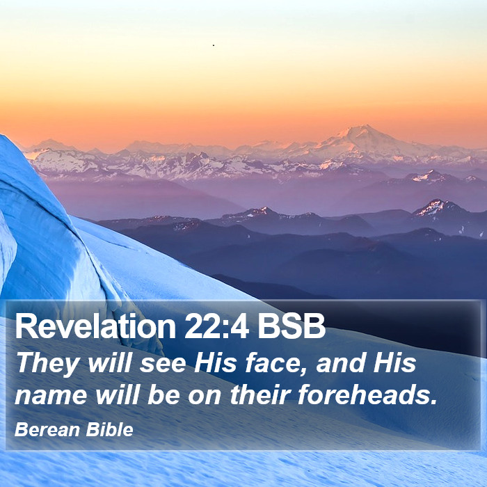 Revelation 22:4 BSB Bible Study