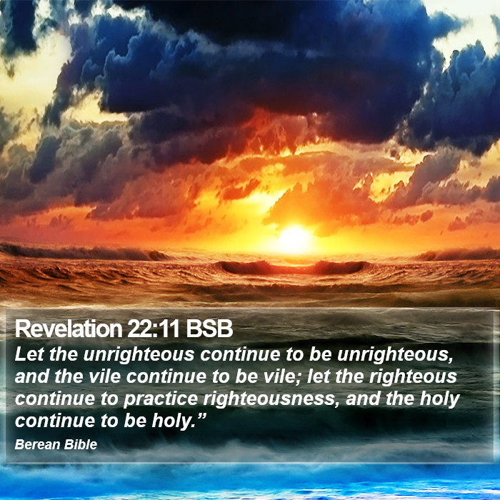 Revelation 22:11 BSB Bible Study